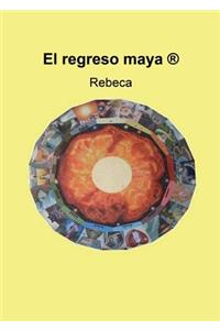 El regreso maya