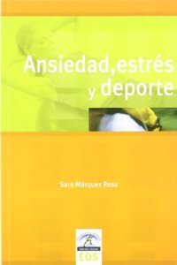 Ansiedad, estres y deporte