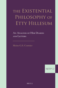 Existential Philosophy of Etty Hillesum