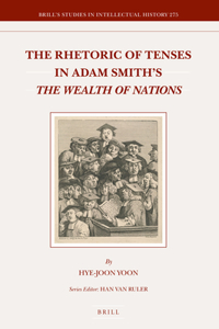 Rhetoric of Tenses in Adam Smith's the Wealth of Nations
