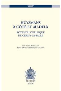 Huysmans, a Cote Et Au-Dela