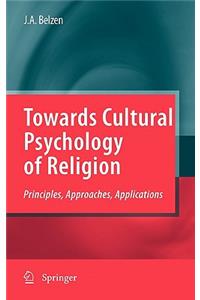 Towards Cultural Psychology of Religion