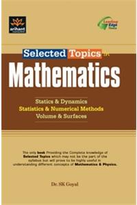 Selected Topics In Mathematics - Statics & Dynamics, Statics & Numerical Methods & Volume & Surfaces