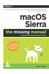 MacOS Sierra : The Missing Manual