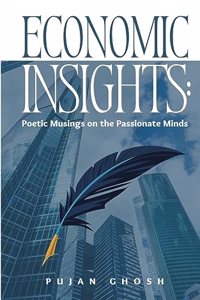Economic Insights: Poetic Musings on the Passionate Minds