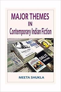 Major themes in contemporary Indian fiction
