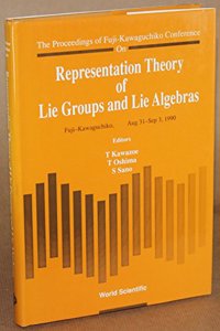 Representation Theory of Lie Groups and Lie Algebras - Proceedings of Fuji-Kawaguchiko Conference