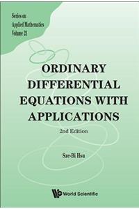 Ordinary Differential Equations with Applications (2nd Edition)