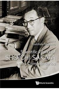 Scientific Works of Shoichi Sakata and Commentaries