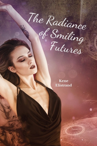 The Radiance of Smiling Futures