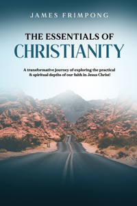 The Essentials of Christianity