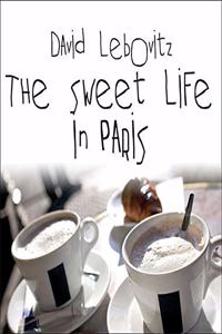 Sweet Life in Paris