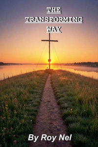 The Transforming Way