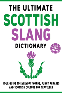 The Ultimate Scottish Slang Dictionary
