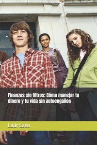 Finanzas sin filtros