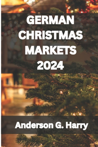 German Christmas Markets 2024