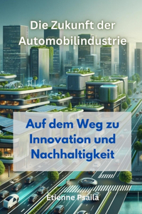 Zukunft der Automobilindustrie