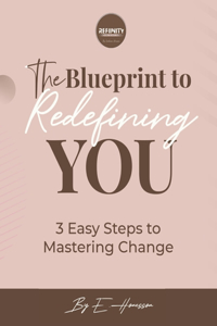 Blueprint to Redefining You