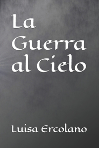 Guerra al Cielo