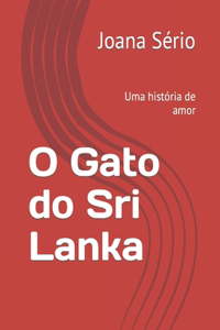 O Gato do Sri Lanka