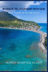 Intimate Relationship With God