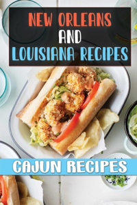 New Orleans And Louisiana Recipes