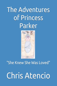The Adventures of Princess Parker