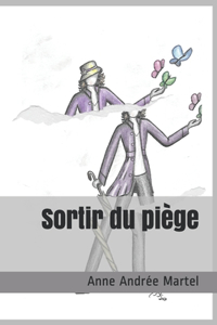 Sortir du piège