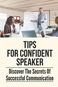 Tips For Confident Speaker