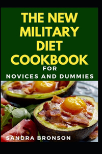 New Military Diet Cookbook For Novices And Dummies