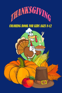 Thanksgiving Coloring Book For kids Ages 8-12