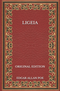 Ligeia - Original Edition