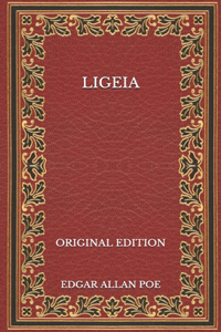 Ligeia - Original Edition