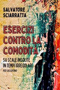 Esercizi Contro La Comodità