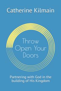 Throw Open Your Doors