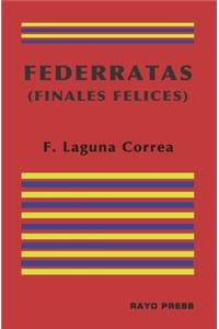 FEDERRATAS (Finales felices)