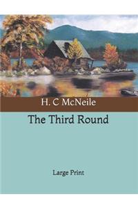 The Third Round