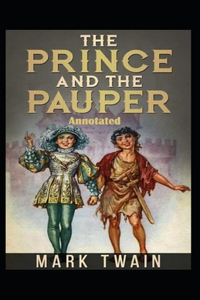 The Prince and the Pauper Annotated