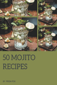 50 Mojito Recipes