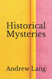 Historical Mysteries