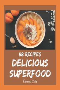 88 Delicious Superfood Recipes