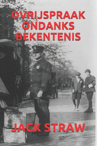 Ovrijspraak Ondanks Bekentenis
