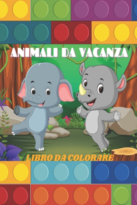 Animali Da Vacanza - Libro Da Colorare