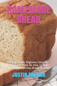 Homemade Bread
