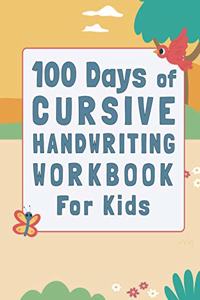 100 Days of Cursive Handwriting Workbook For Kids