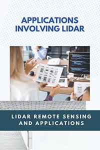 Applications Involving LIDAR