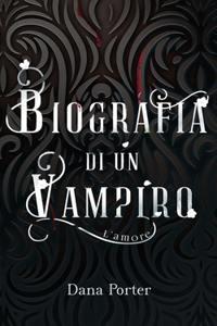 Biografia di un Vampiro