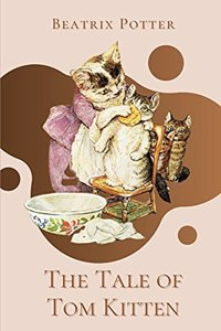 The Tale of Tom Kitten