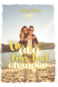 Un été pour tout changer