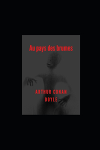 Au pays des brumes illustrée